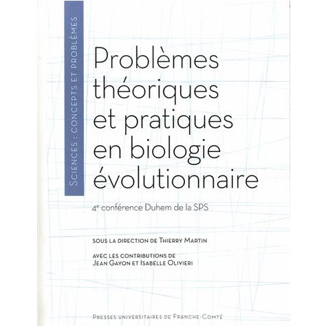 Problèmes théoriques et pratiques en biologie évolutionnaire
